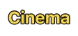 Cinema