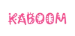 Kaboom